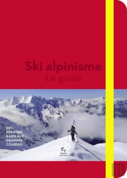 Bertrand.pt - Ski Alpinisme - Le Guide - Tome 2