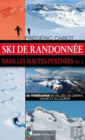 Ski De Randonnée Dans Les Hautes-Pyrénées T.2