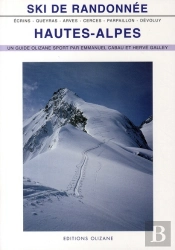 Ski De Randonnée Hautes Alpes (2e Édition)