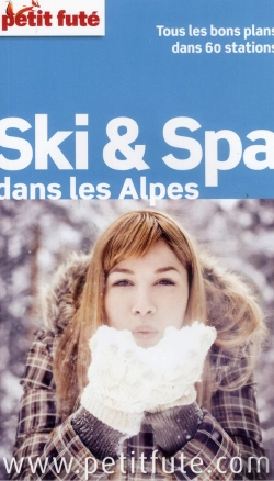 Bertrand.pt - Ski & Spa Dans Les Alpes 2013 Petit Fute
