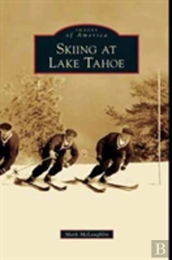 Bertrand.pt - Skiing At Lake Tahoe