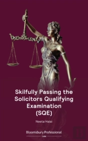 Skilfully Passing The Solicitors Qualifying Examination (Sqe)