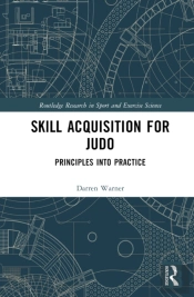 Skill Acquisition For Judo