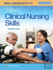 Skill Checklists For Taylor'S Clinical Nursing Skills