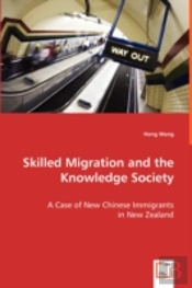 Skilled Migration And The Knowledge Society