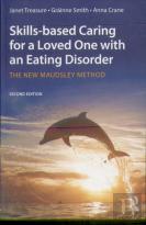 Skills-Based Caring For A Loved One With An Eating Disorder