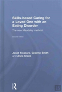 Bertrand.pt - Skills-Based Caring For A Loved One With An Eating Disorder