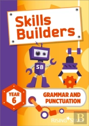 Skills Builders Grammar And Punctuation Year 6 Pupil Book New Edition
