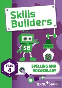 Bertrand.pt - Skills Builders Spelling And Vocabulary Year 4 Pupil Book New Edition