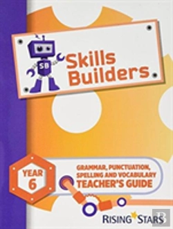 Bertrand.pt - Skills Builders Year 6 Teacher'S Guide New Edition