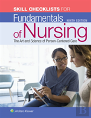 Skills Checklist To Accompany Fundamentals Of Nursing