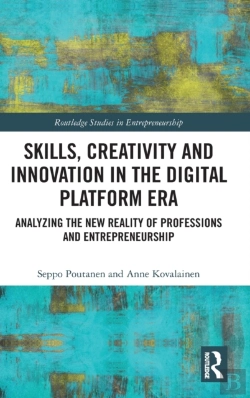 Bertrand.pt - Skills, Creativity And Innovation In The Digital Platform Era