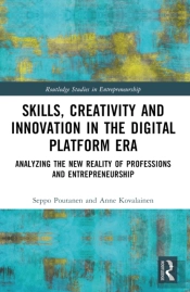 Skills, Creativity And Innovation In The Digital Platform Era