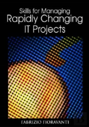 Skills For Managing Rapidly Changing It Projects