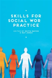 Skills For Social Work Practice
