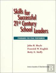 Skills For Successful 21st Century School Leaders