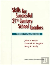 Skills For Successful 21st Century School Leaders