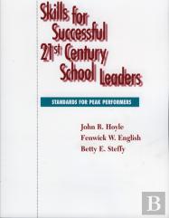 Skills For Successful 21st Century School Leaders