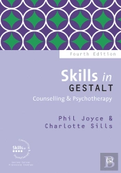 Skills In Gestalt Counselling & Psychotherapy