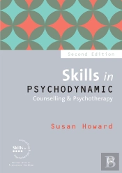 Skills In Psychodynamic Counselling & Psychotherapy
