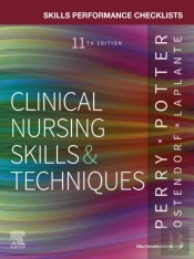 Skills Performance Checklists For Clinical Nursing Skills & Techniques - E-Book