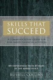 Skills That Succeed: A Communication Guide For Risk-Based Financial Advisers
