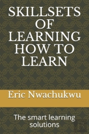 Skillsets Of Learning How To Learn