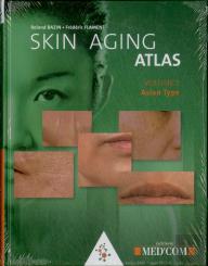Skin Aging Atlas T.2 ; Asian Type