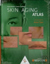 Skin Aging Atlas T.2 ; Asian Type