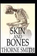 Skin And Bones By Thorne Smith A Classic Illustrated Edition