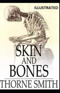 Skin And Bones Illustrated