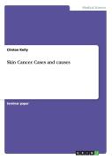 Skin Cancer. Cases And Causes