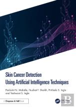 Skin Cancer Detection Using Artificial Intelligence Techniques