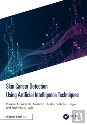 Skin Cancer Detection Using Artificial Intelligence Techniques