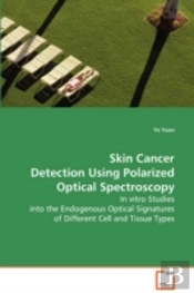 Skin Cancer Detection Using Polarized Optical Spectroscopy