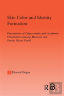 Skin Color And Identity Formation