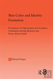 Skin Color And Identity Formation