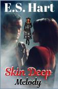 Skin Deep Melody