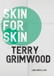Skin For Skin