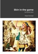 Skin In The Game