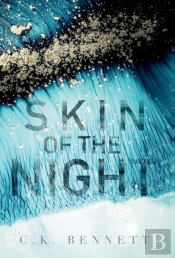 Skin Of The Night: Book One Of The Night