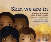 Skin We Are In