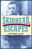 Skinhead Escapes