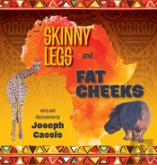 Skinny Legs And Fat Cheeks