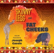 Skinny Legs And Fat Cheeks