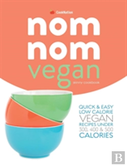 Bertrand.pt - Skinny Nom Nom Vegan Cookbook