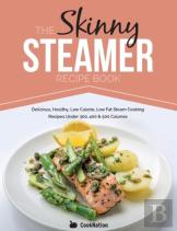 Skinny Steamer Recipe Book