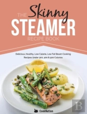 Skinny Steamer Recipe Book