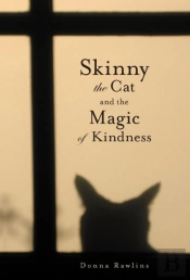 Skinny The Cat & The Magic Of Kindness