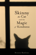 Skinny The Cat & The Magic Of Kindness